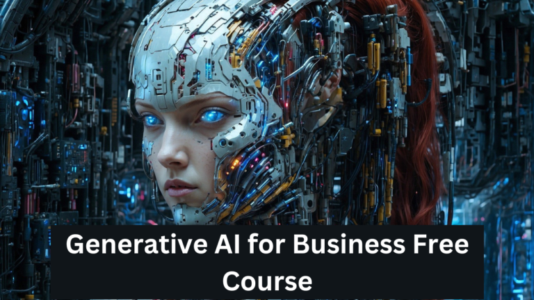 Generative AI for Business Free Course