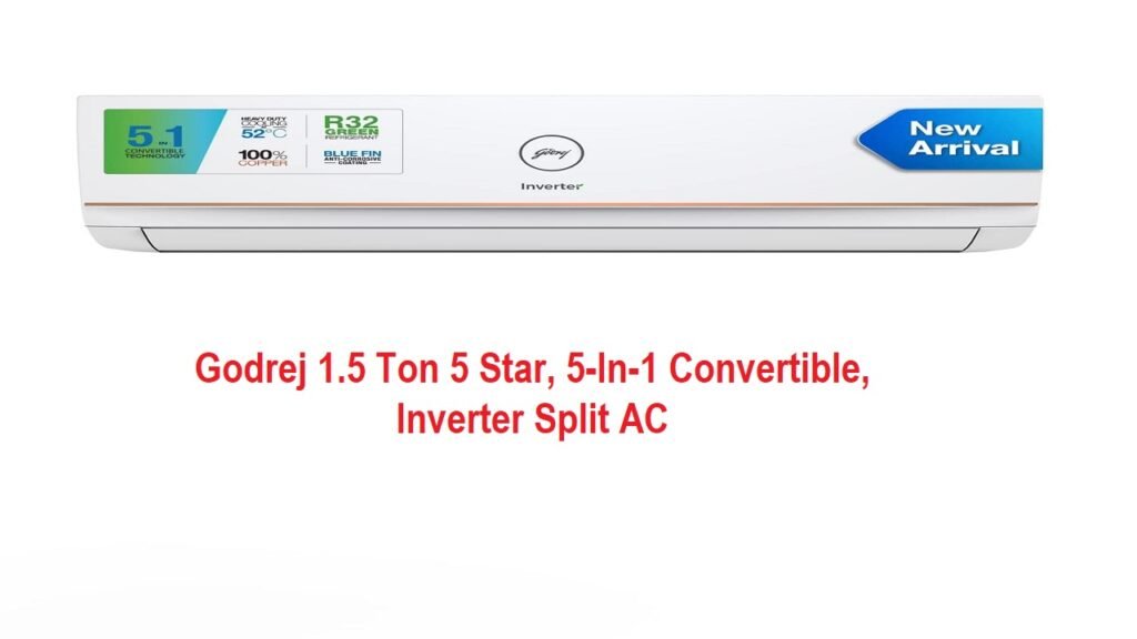 Godrej 1.5 Ton 5 Star, 5-In-1 Convertible, Inverter Split AC