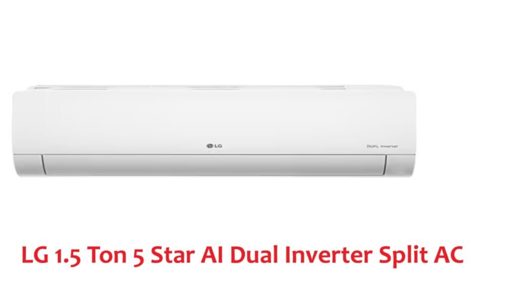 LG 1.5 Ton 5 Star AI Dual Inverter Split AC